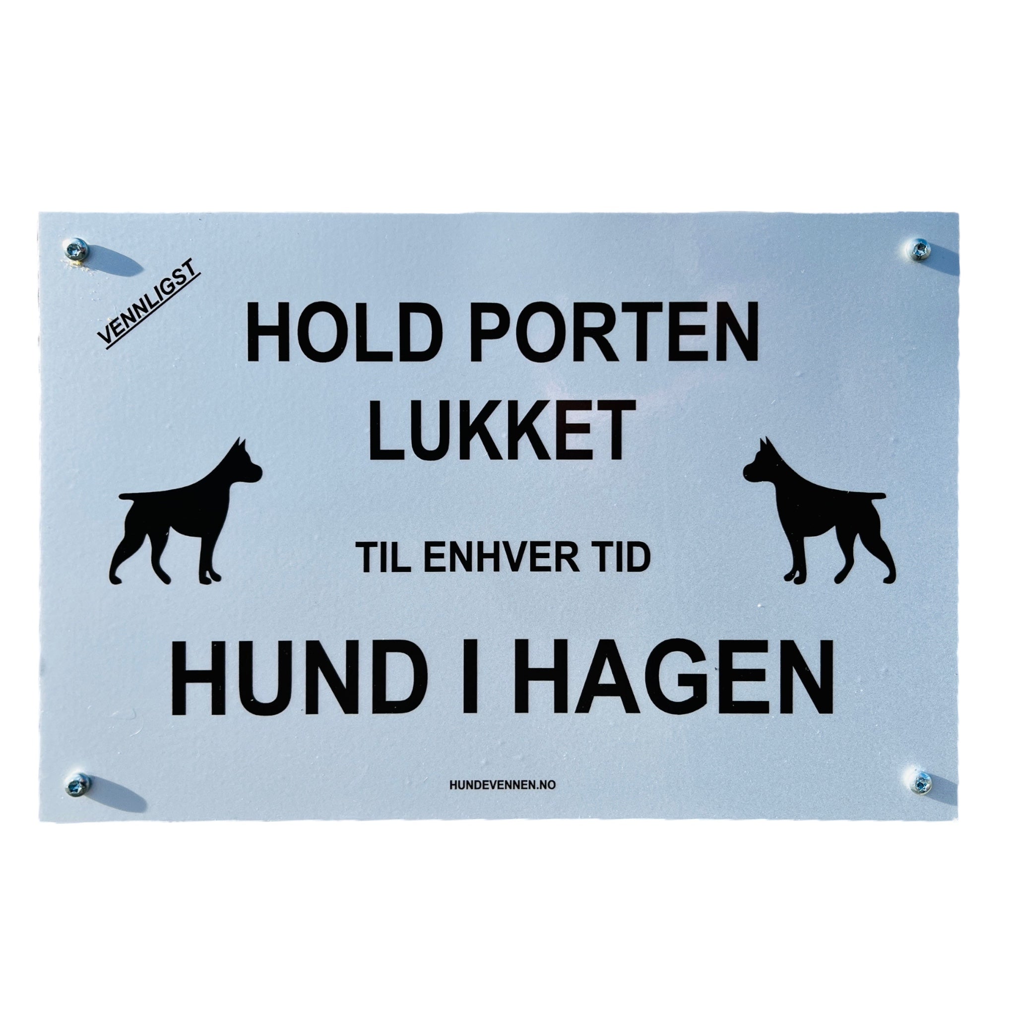 Skilt «Hold porten lukket – hund i hagen»