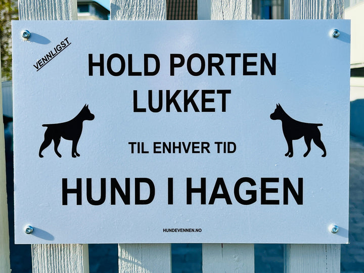 Lukk porten skilt- Hund i hagen - Hundevennen