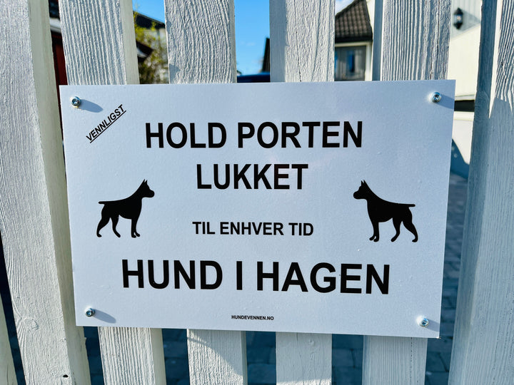 Lukk porten skilt- Hund i hagen - Hundevennen